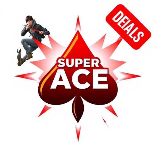 Unlock Savings: Super Ace Tops Game Deals List